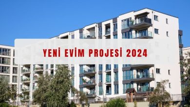Photo of Yeni Evim Projesi 2024